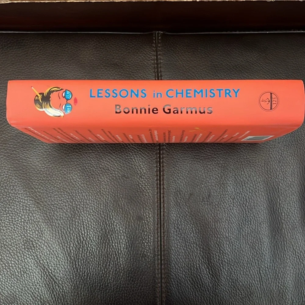 “Lessons in Chemistry” Hardcover Novel by Bonnie Garmus - NY Times Bestseller